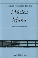 Portada del Libro Música Lejana de Joaquin Fernandez De Silva - 9788490021552