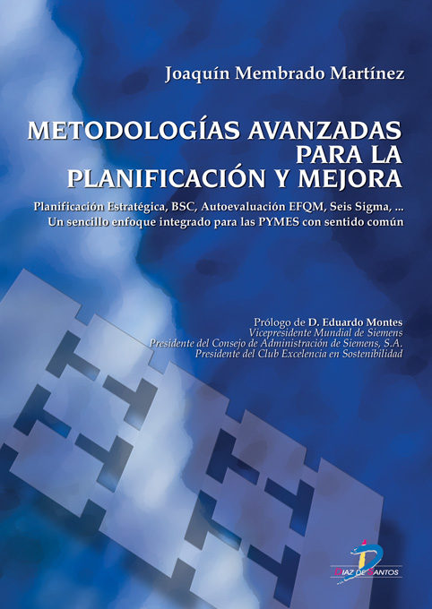 Portada del Libro Metodologias Avanzadas Para La Planificacion Y Mejora: Planificac Ion de Joaquin Membrado Martinez - 9788479788193