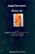 Portada del Libro El Jersey Rojo (Xviii Premio Internacional De Poesia Fundacion Lo Ewe de Joaquin Perez Azaustre - 9788475227733
