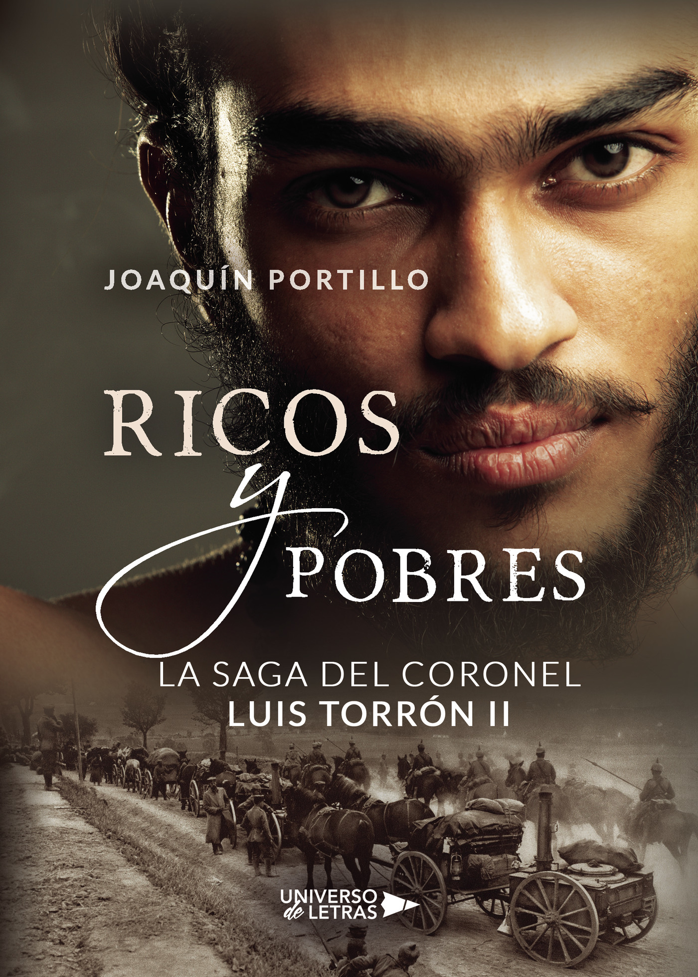 Portada del Libro La Saga Del Coronel Luis Torron Ii. Ricos Y Pobres de Joaquin Portillo - 9788417926519