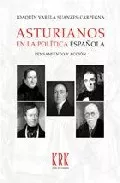 Portada del Libro Asturianos En La Politica Española de Joaquin Varela Suanzes Carpegna - 9788496476837