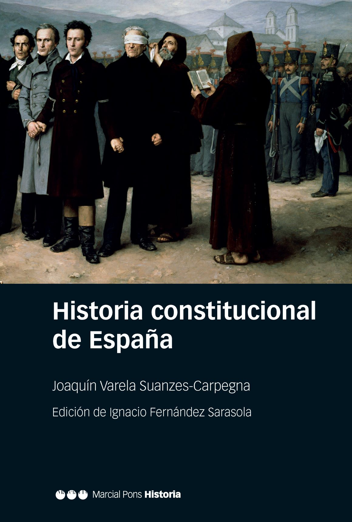 Portada del Libro Historia Constitucional De España de Joaquin Varela Suanzes Carpegna - 9788417945046