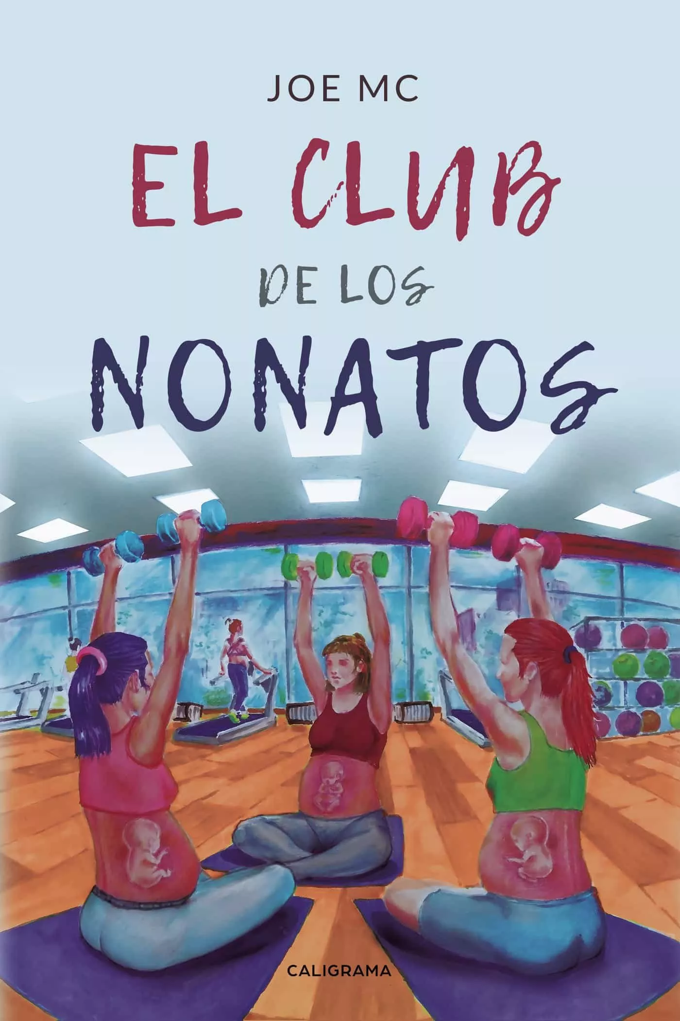 Portada del Libro (I.B.D) El Club De Los Nonatos de Joe Mc - 9788417813413