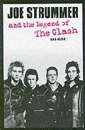 Portada del Libro Joe Strummer And The Legend Of The Clash de - 9780859653480