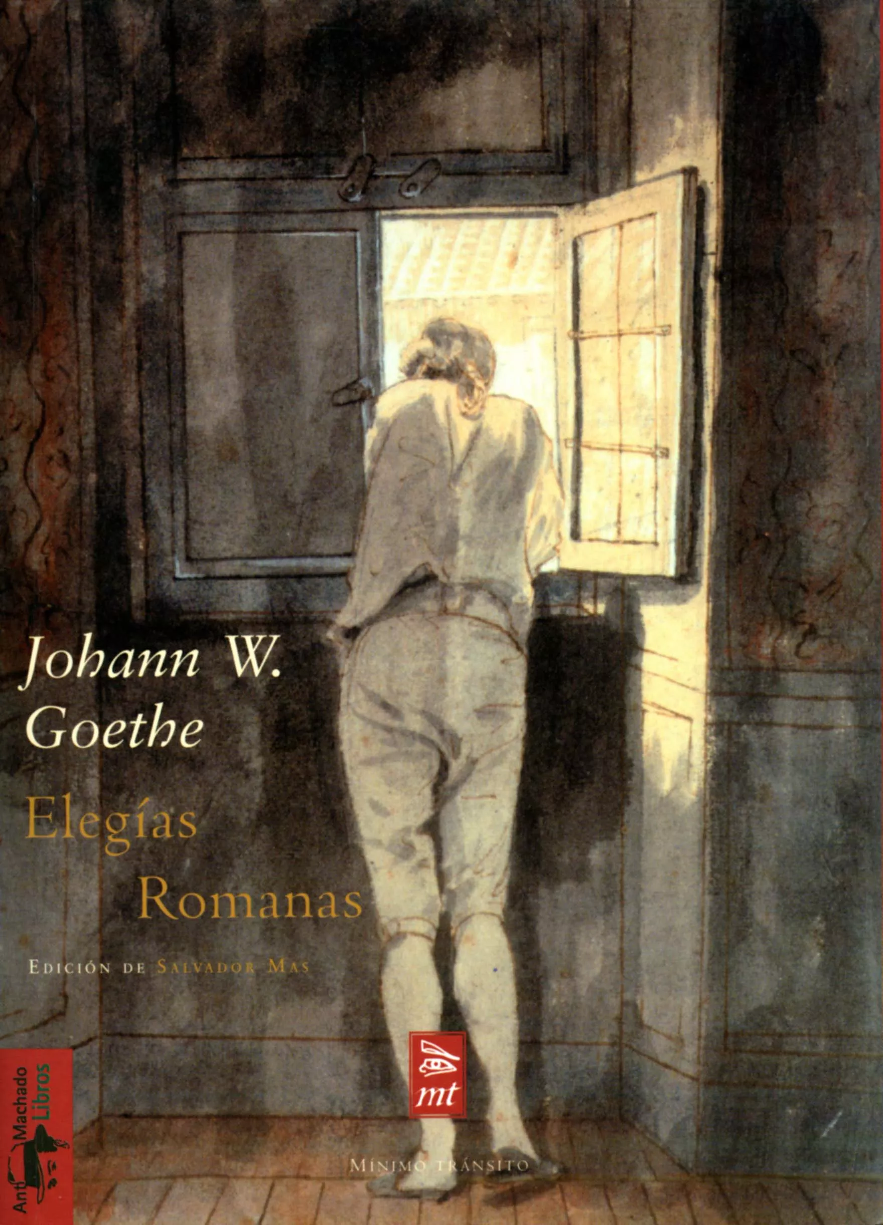 Portada del Libro Elegias Romanas: Erotica Romana de Johann Wolfgang Von Goethe - 9788477746553