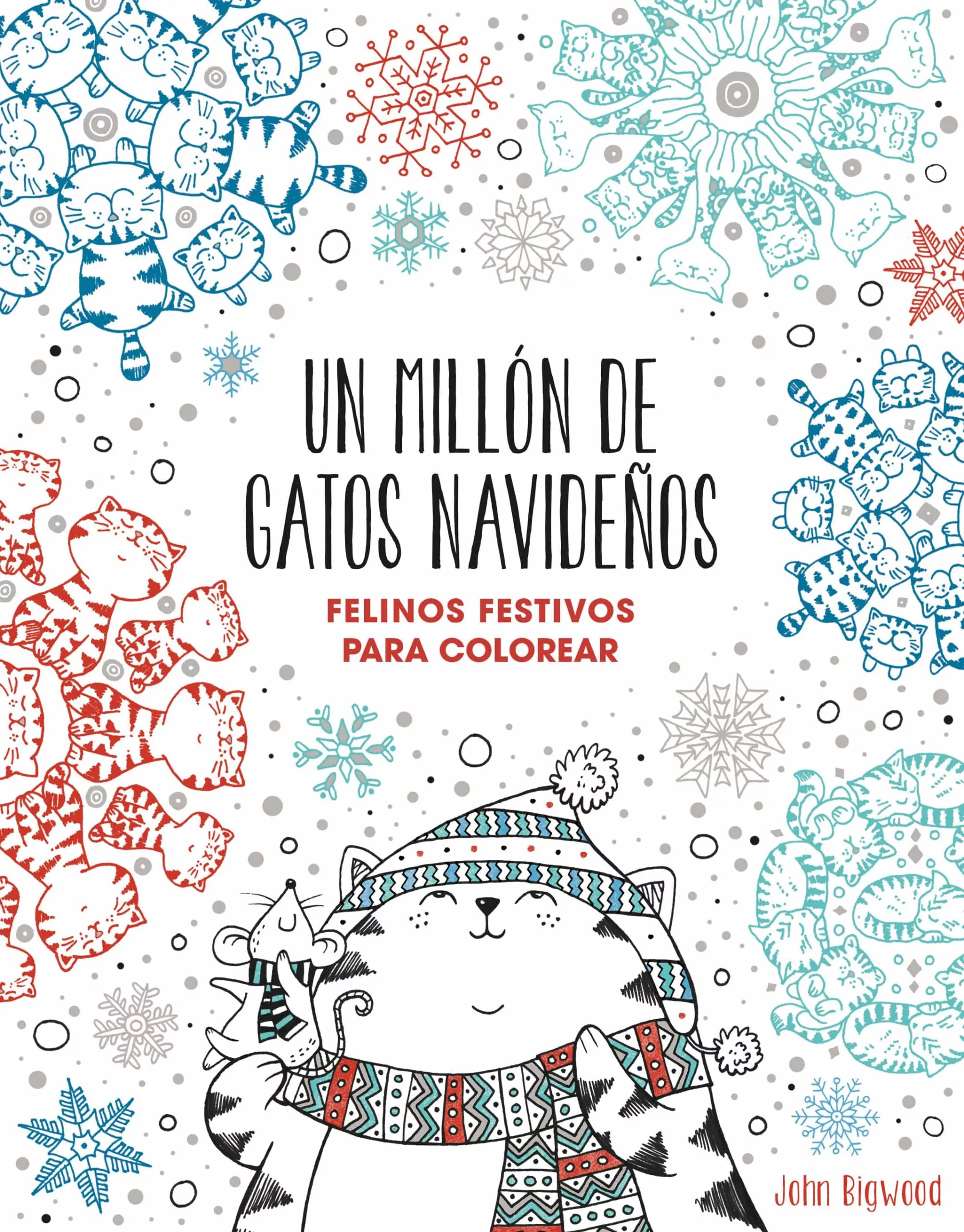 Portada Del Libro Un Millón De Gatos Navideños: Felinos Festivos Para Colorear De John Bigwood - 9788401022630
