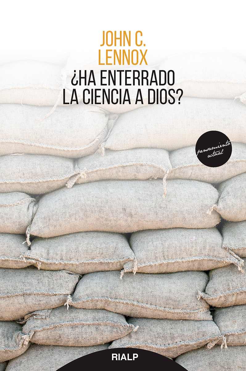 Portada del Libro ¿Ha Enterrado La Ciencia A Dios? de John C. Lennox - 9788432152122