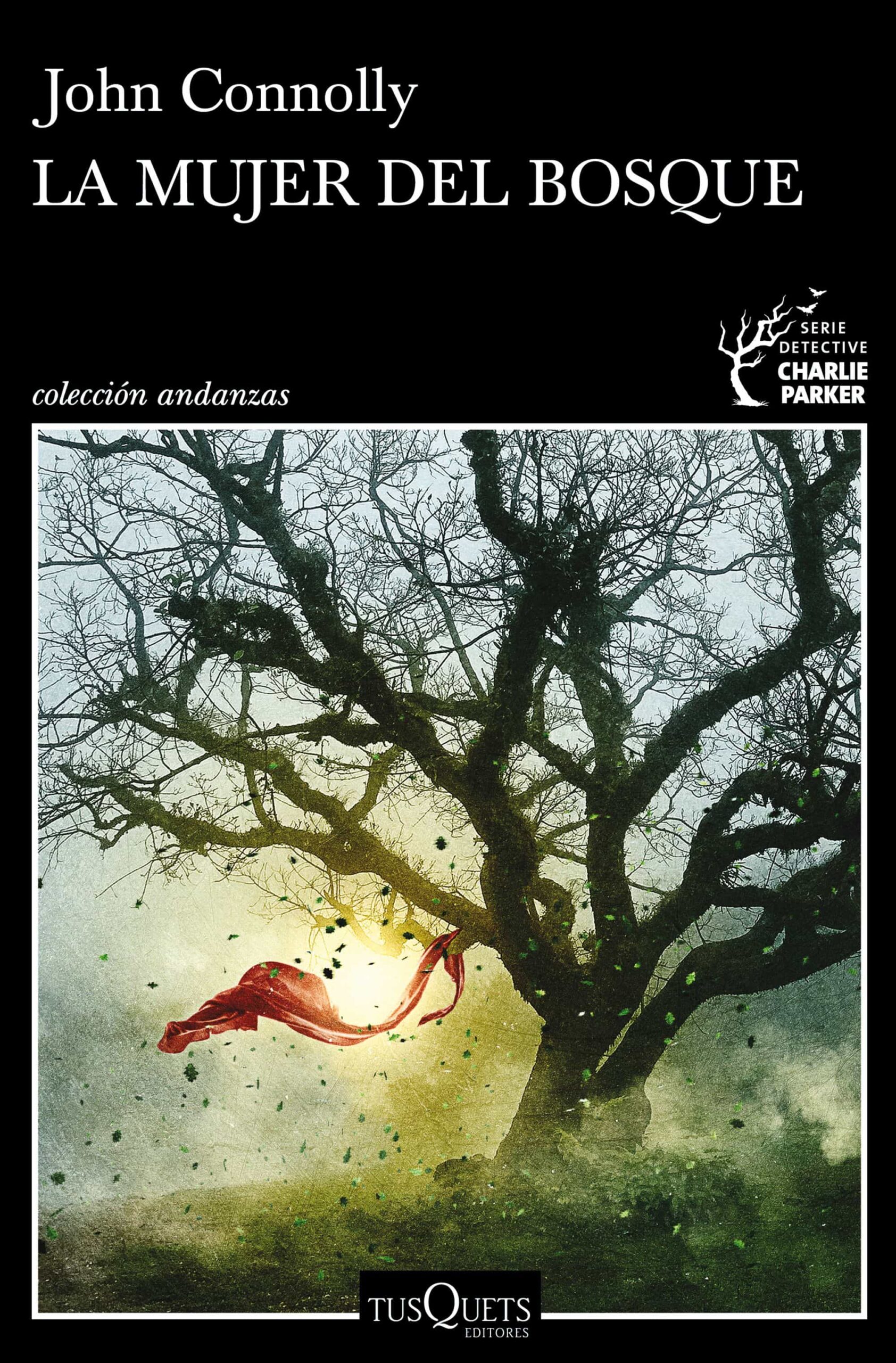 Portada del Libro La Mujer Del Bosque de John Connolly - 9788490668535