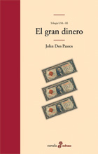 Portada del Libro El Gran Dinero. Trilogia Usa Iii de John Dos Passos - 9788435009638