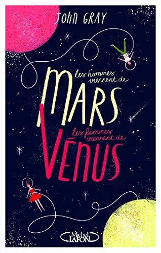 Portada del Libro Les Hommes Viennent De Mars Les Femmes Viennent De Vénus de John Gray - 9782290029121