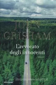 Portada del Libro L Avvocato Degli Innocenti de John Grisham - 9788804719762
