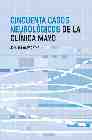 Portada del Libro Cincuenta Casos Neurologicos De La Clinica Mayo de John H. Noseworthy - 9788497511988