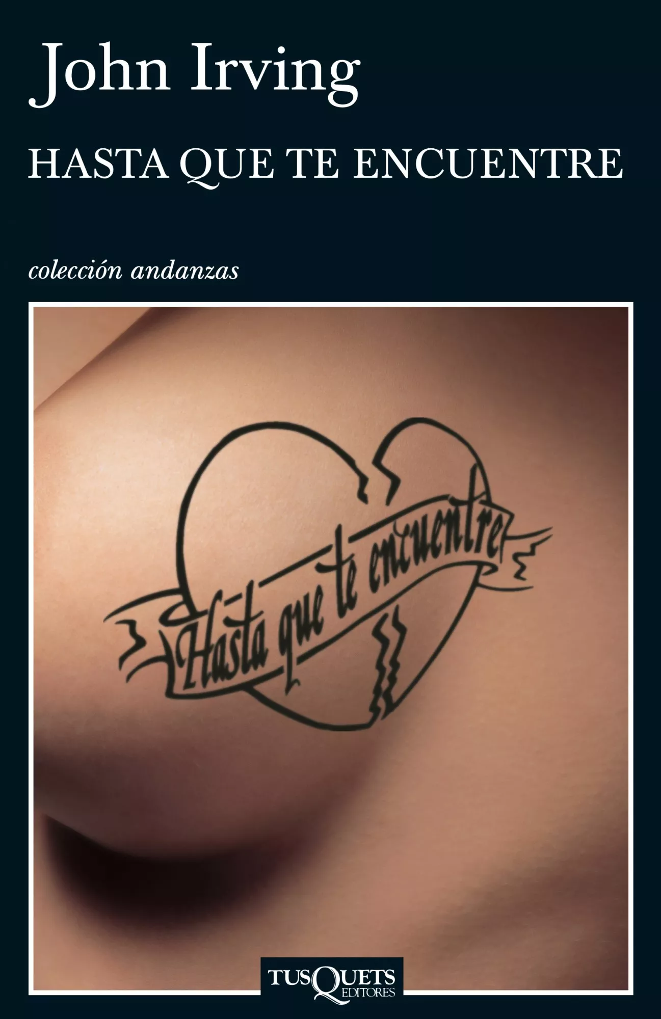 Portada del Libro Hasta Que Te Encuentre de John Irving - 9788483103319