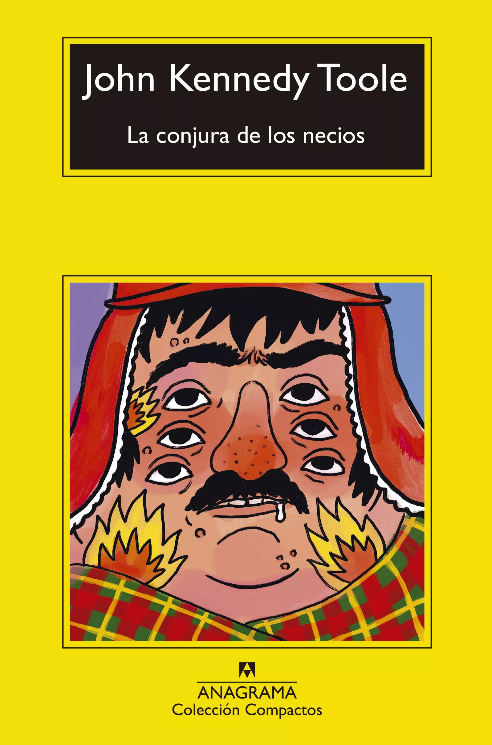 Portada del Libro La Conjura De Los Necios de John Kennedy Toole - 9788433920423
