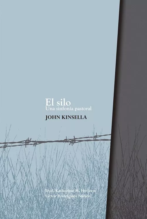 Portada del Libro El Silo. Una Sinfonía Pastoral de John Kinsella - 9788412008456