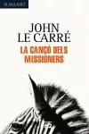 Portada del Libro La Canço Dels Missioners de John Le Carre - 9788429759532