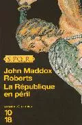 Portada del Libro La Republique En Peril de John Maddox - 9782264039248