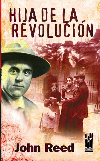 Portada del Libro Hija De La Revolucion de John Reed - 9788481364958