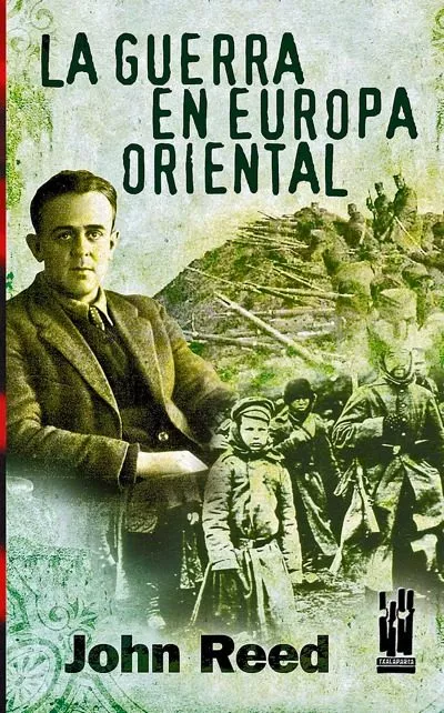 Portada del Libro La Guerra En Europa Oriental de John Reed - 9788481363272