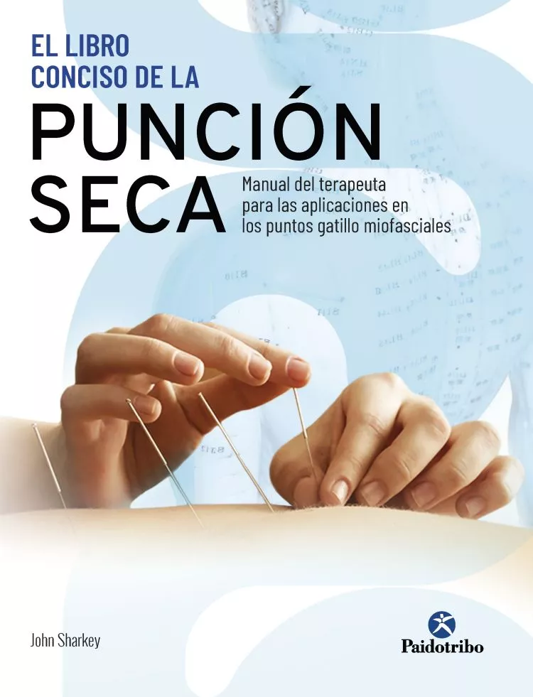Portada del Libro El Libro Conciso De La Punción Seca. Manual Del Terapeuta Para La S Ap de John Sharkey - 9788499107578