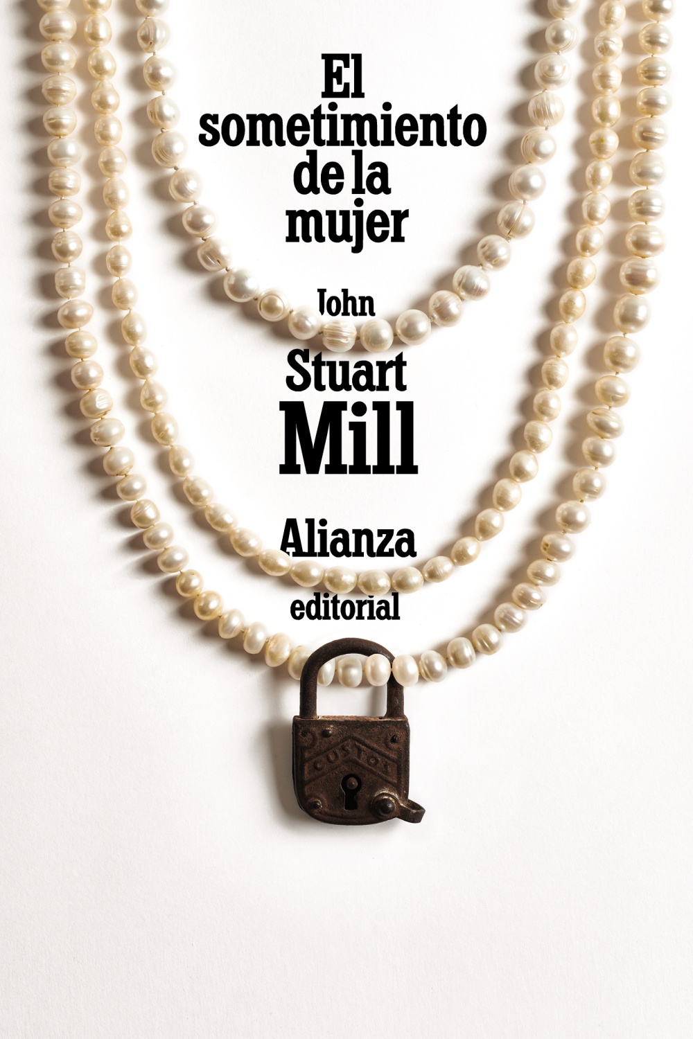 Portada del Libro El Sometimiento De La Mujer de John Stuart Mill - 9788491819158