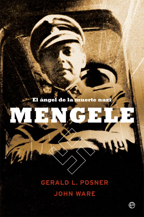 Portada del Libro Mengele. El Angel De La Muerte Nazi de John Ware - 9788491647515