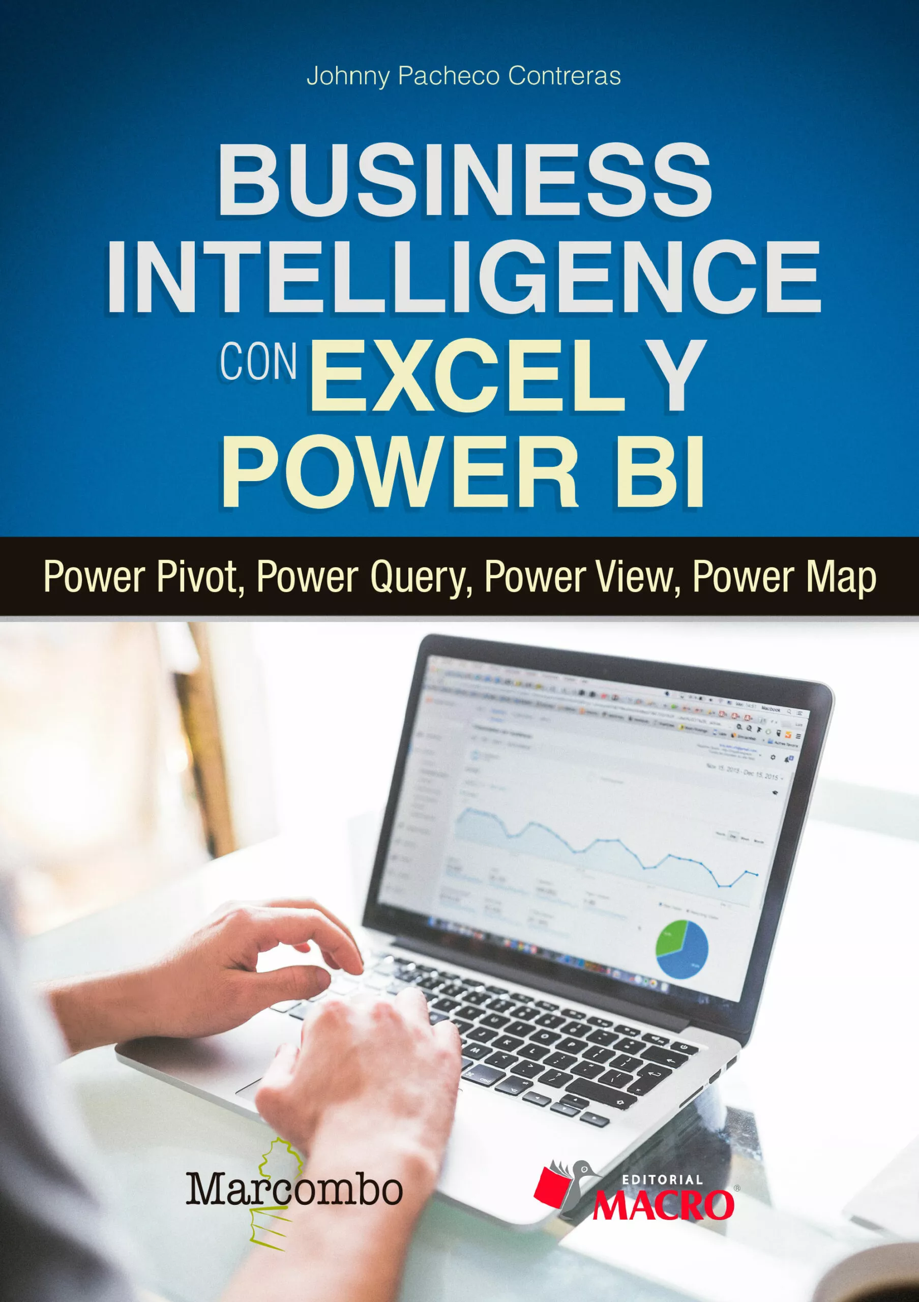 Portada del Libro Business Intelligence Con Excel Y Power Bi de Johnny Pacheco Contreras - 9788426727848
