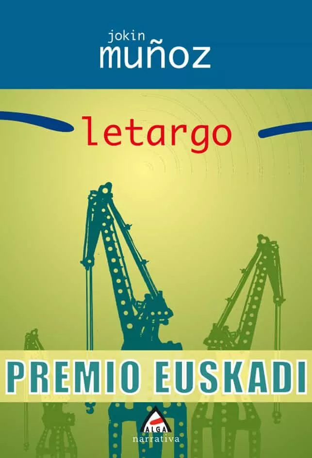 Portada del Libro Letargo (Premio Euskadi) de Jokin Muñoz - 9788496310469