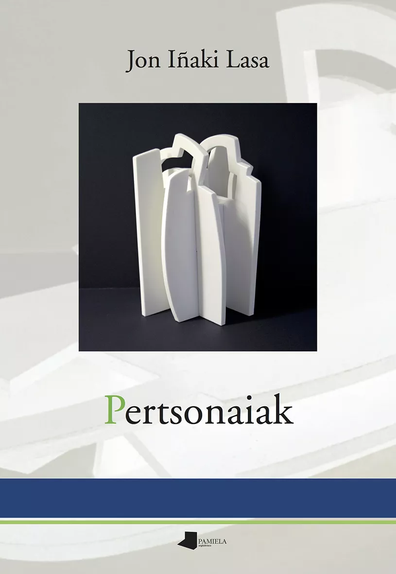 Portada del Libro Pertsonaiak de Jon Iñaki Lasa - 9788491721307