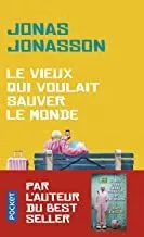 Portada del Libro Le Vieux Qui Voulait Sauver Le Monde de Jonasson Jonas - 9782266291859