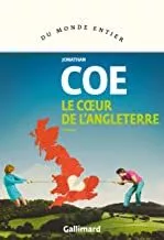 Portada del Libro Le Coeur De L Angleterre (Prix Du Livre Européen Roman 2019) de Jonathan Coe - 9782072829529