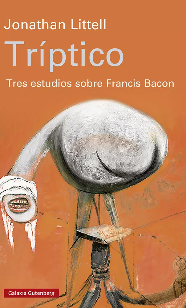 Portada del Libro Triptico: Tres Estudios Sobre Francis Bacon de Jonathan Littell - 9788417971274