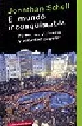 Portada del Libro Mundo Inconquistable: Poder No Violencia Y Voluntad Popular de Jonathan Schell - 9788481094305