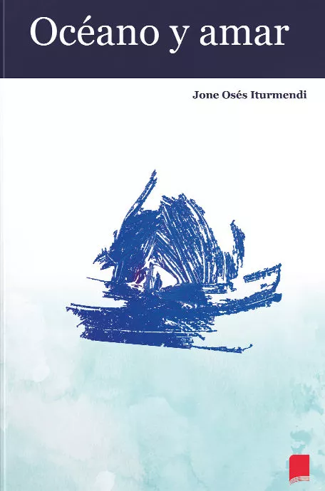 Portada del Libro Oceano Y Amar de Jone Oses Iturmendi - 9788418112072