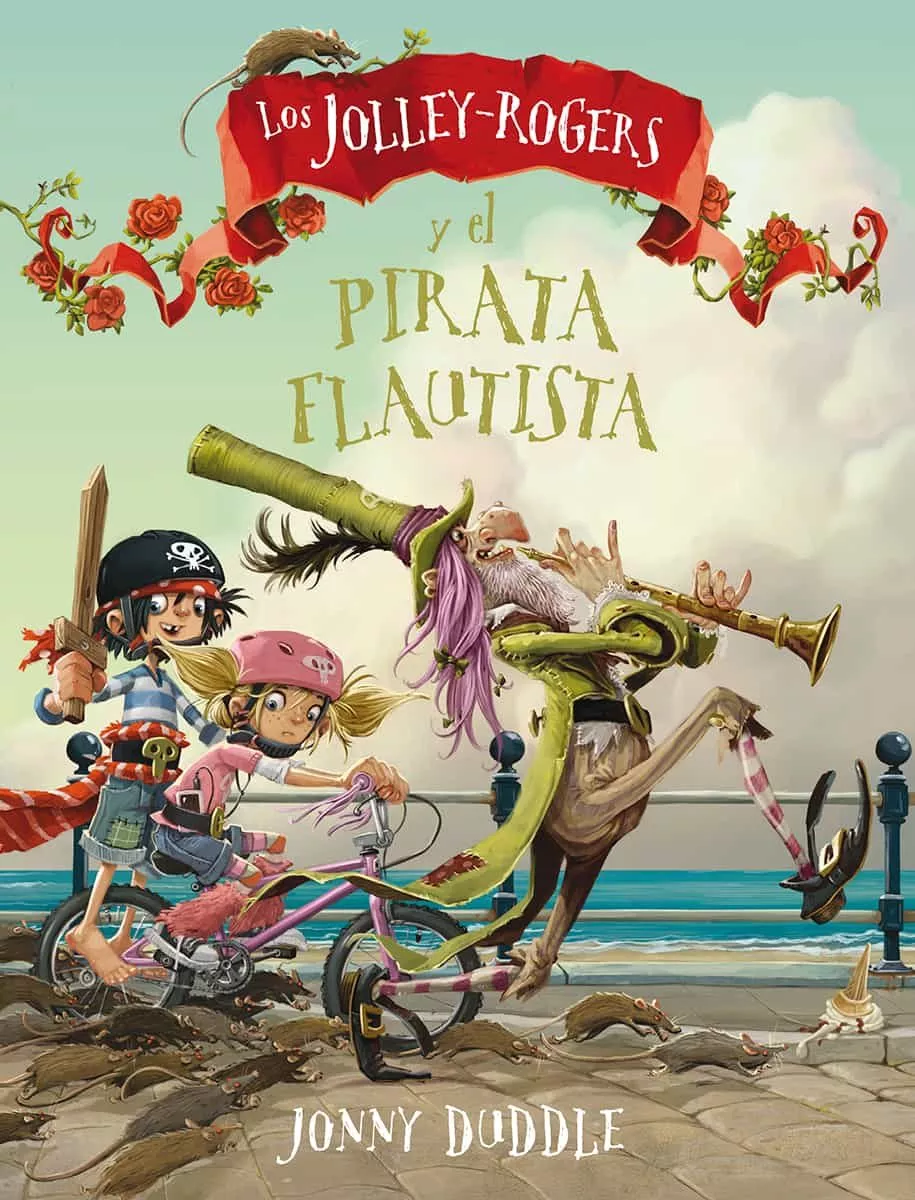 Portada del Libro Los Jolley-Rogers Y El Pirata Flautista de Jonny Duddle - 9788494617799