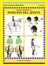 Portada del Libro Como Mejorar La Posicion Del Jinete (Guias Ecuestres Ilustradas) de Jony Bentley - 9788425516627
