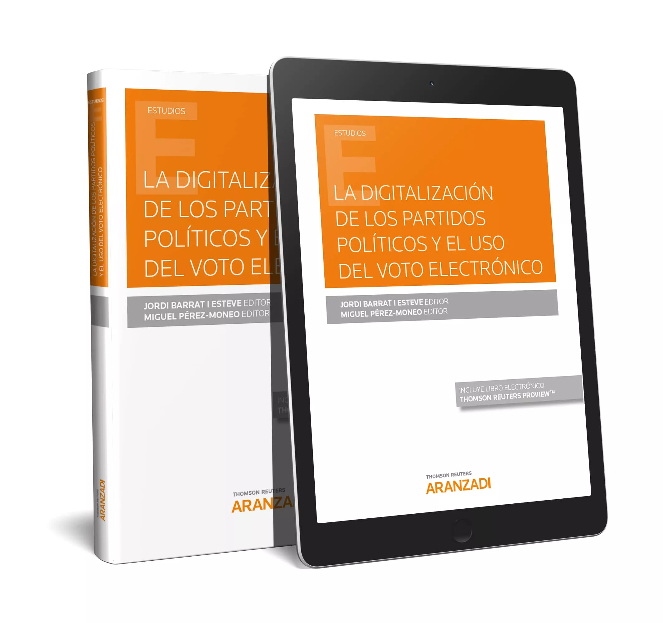 Portada del Libro La Digitalización De Los Partidos Políticos Y El Uso Del Voto Electrón de Jordi Barrat I Esteve - 9788413099613