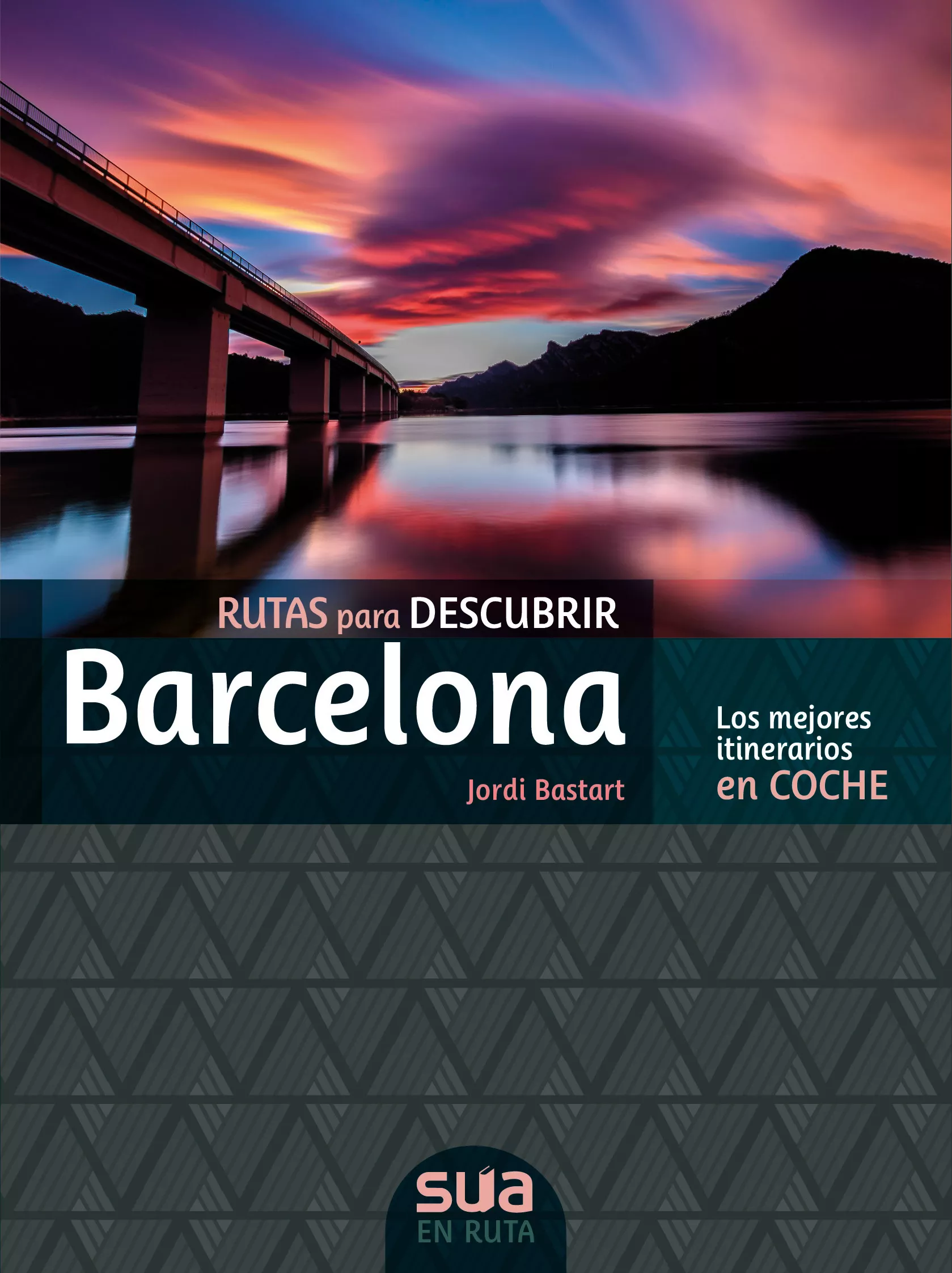 Portada del Libro Rutas Para Descubrir Barcelona. Los Mejores Itinerarios En Coche de Jordi Bastart - 9788482167299