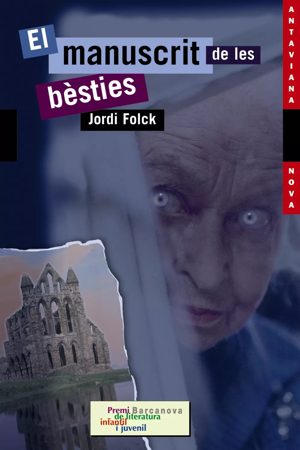 Portada del Libro El Manuscrit De Les Besties (Premi Barcanova De Literatura Infant Il Y de Jordi Folck - 9788448919207