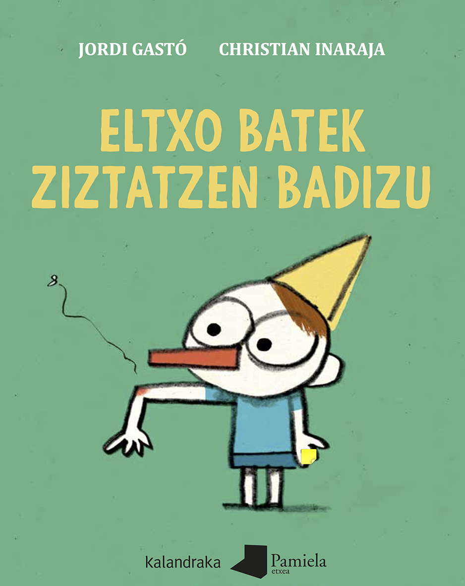 Portada del Libro Eltxo Batek Ziztatzen Badizu de Jordi Gasto - 9788491721697