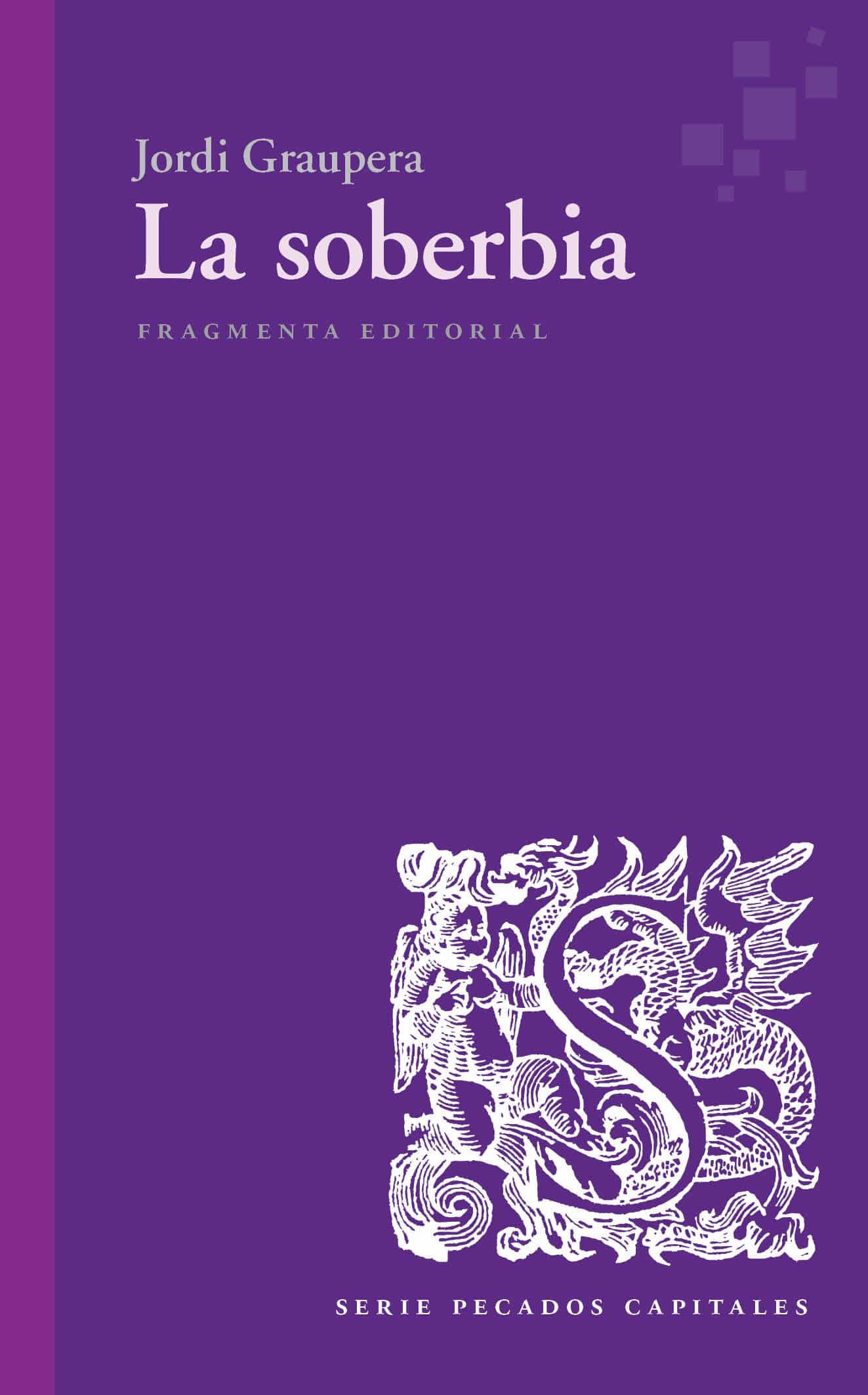 Portada del Libro La Soberbia de Jordi Graupera - 9788417796297