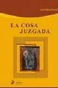 Portada del Libro La Cosa Juzgada de Jordi Nieva Fenoll - 9788496354746