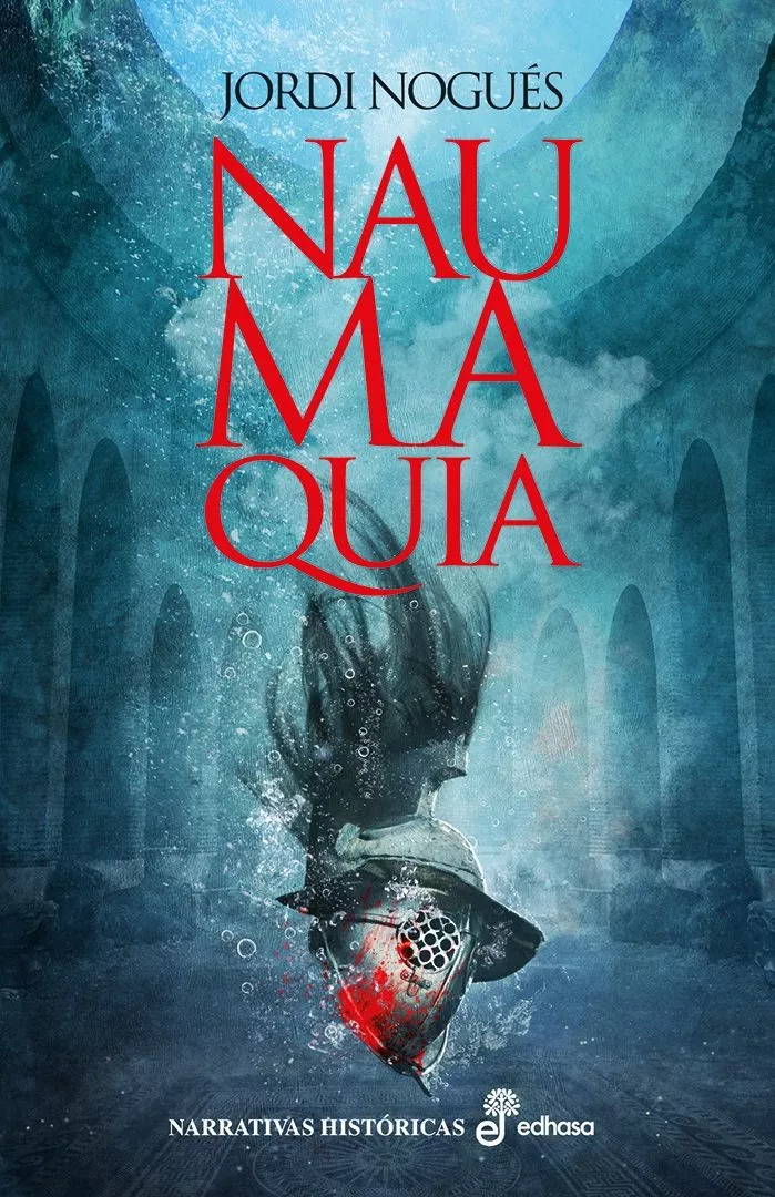 Portada del Libro Naumaquia de Jordi Nogues - 9788435063265