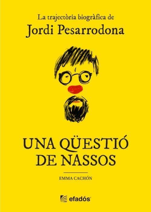 Portada del Libro Una Qüestió De Nassos de Jordi Pesarrodona - 9788417432966