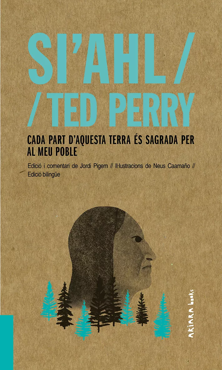 Portada del Libro Si Ahl / Ted Perry: Cada Part D Aquesta Terra Es Sagrada Per Al Meu Po de Jordi Pigem - 9788417440480