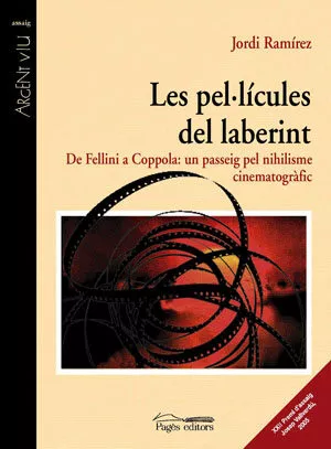 Portada del Libro Les Pel.Licules Del Laberint: De Fellini A Coppola de Jordi Ramirez - 9788497793797