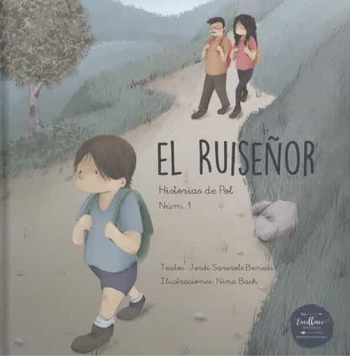 Portada del Libro El Ruiseñor. Historias De Pol. Núm. 1 de Jordi Sererols Benedi - 9788412164473