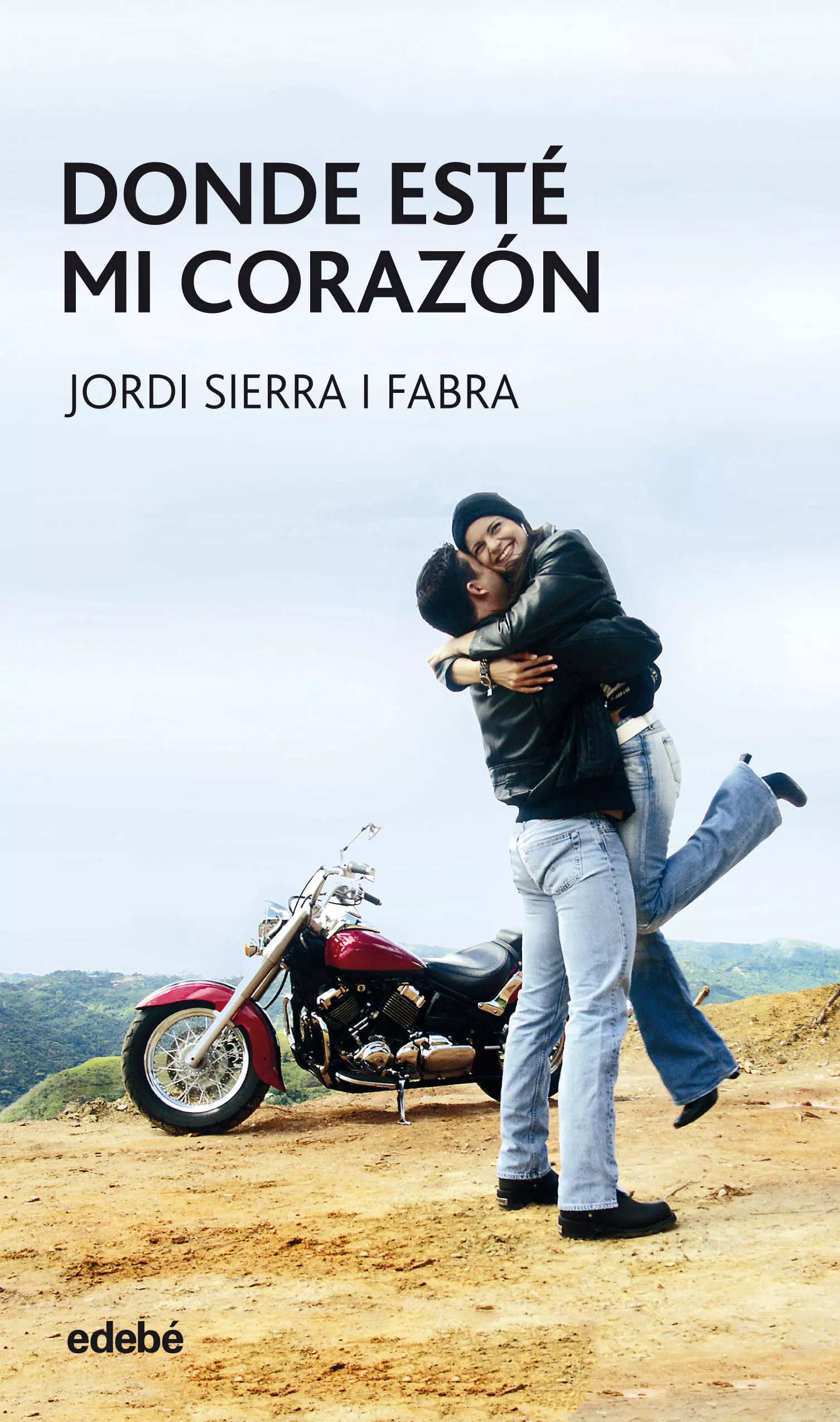 Portada del Libro Donde Este Mi Corazon (9ª Ed.) de Jordi Sierra I Fabra - 9788423676576