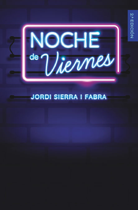 Portada del Libro Noche De Viernes de Jordi Sierra I Fabra - 9788491223856