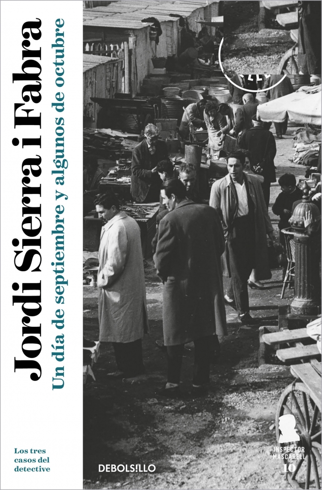 Portada del Libro Un Dia De Septiembre Y Algunos De Octubre (Inspector Mascarell 10 ) de Jordi Sierra I Fabra - 9788466350754